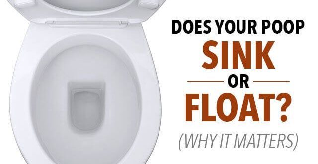 Does Your Poop Sink Or Float And Why It Matters
